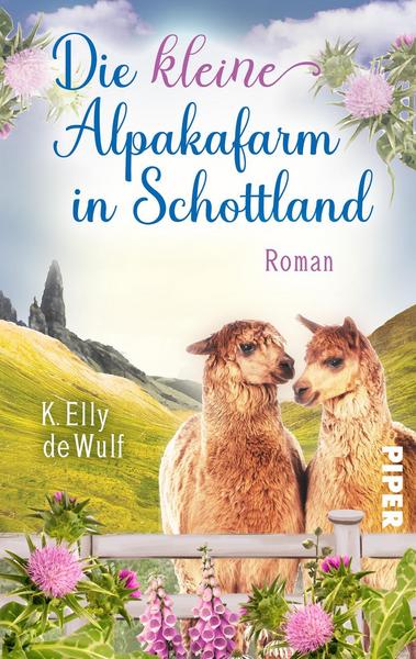 Die kleine Alpakafarm in Schottland (Roman)